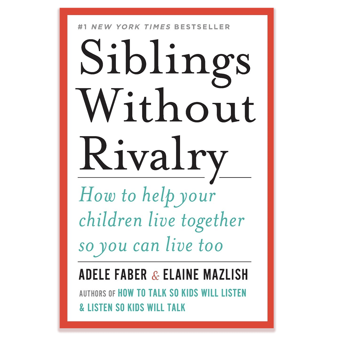 cover of Siblings Without Rivalry
