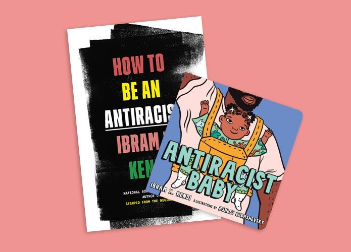How to Be An Antiracist by Ibram X. Kendi and Antiracist Baby by Ibram X. Kendi on a pink background
