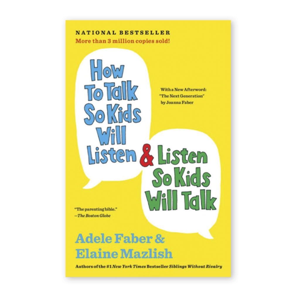 How To Talk So (Your) Kids Will Listen