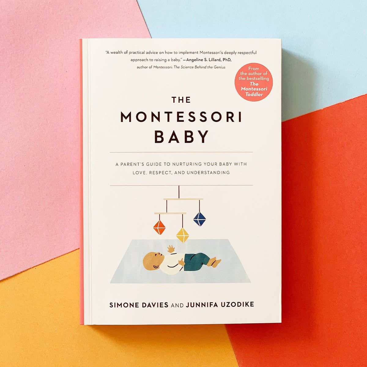 The Montessori Baby by Simone Davies and Junnifa Uzodike
