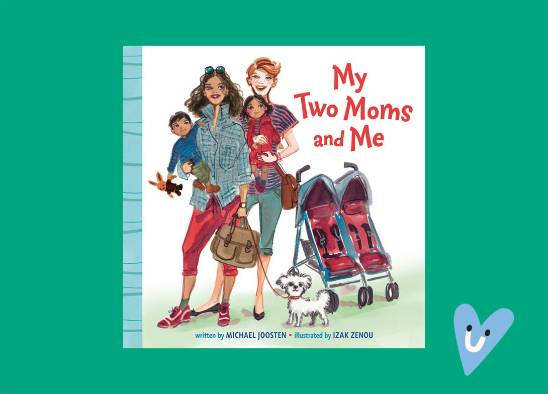 Book cover of My Two Moms and Me