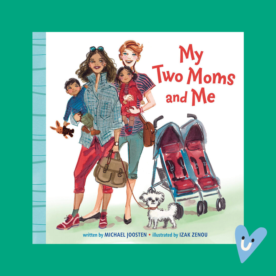 Book cover of My Two Moms and Me