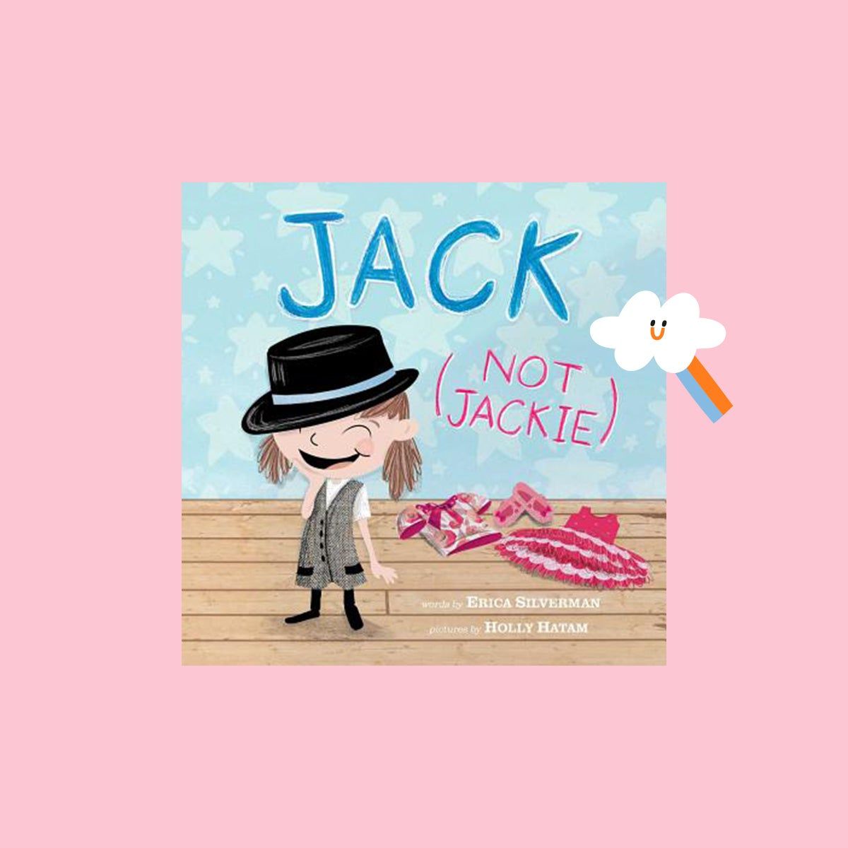"Jack (Not Jackie)" book cover by Erica Silverman