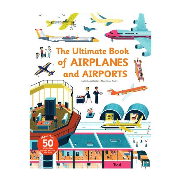 The Ultimate Book of Airplanes and Airports - Twirl Books | Maisonette