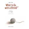 What to Do with a String - Books - 2