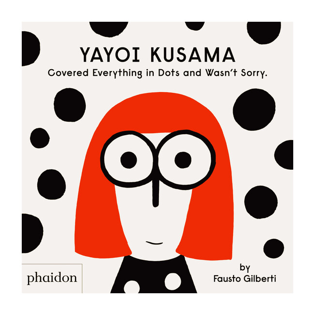 Yayoi Kusama Covered Everything in Dots and Wasn't Sorry - Books - 1