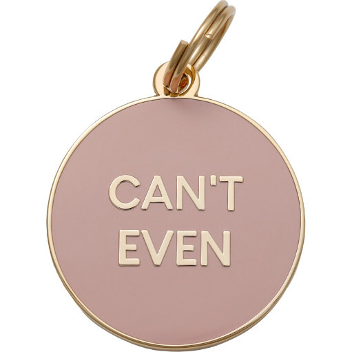 Cant Even Pet ID Tag - Pet ID Tags - 1