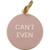 Cant Even Pet ID Tag - Pet ID Tags - 1 - thumbnail