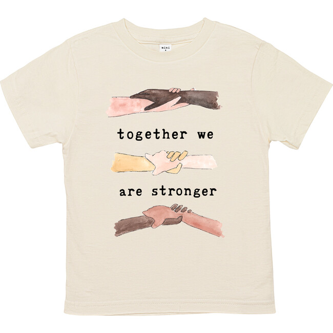 Together We Are Stronger Unbleached Toddler Tee - Tees - 1