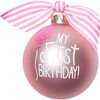 My First Birthday Girl Glass Ornament, Pink - Ornaments - 1 - thumbnail