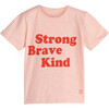 Strong Brave Kind Tee, Pink - Tees - 1 - thumbnail