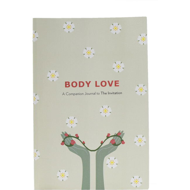 Body Love: A Companion Journal to the Invitation