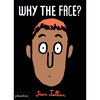 Why the Face? - Books - 1 - thumbnail