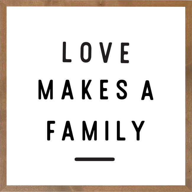 Love Makes A Family Wall Art, Farmhouse Frame