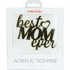 Best Mom Ever Acrylic Topper, Gold - Party Accessories - 1 - thumbnail