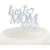 Best Mom Ever Acrylic Topper, Silver - Party Accessories - 2