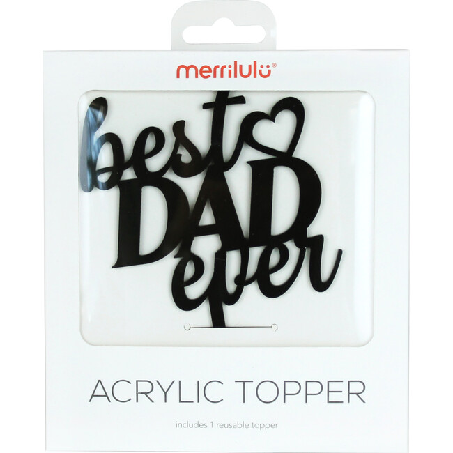 Best Dad Ever Acrylic Topper, Black