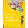 A Marvelous Mexican Misunderstanding - Books - 1 - thumbnail