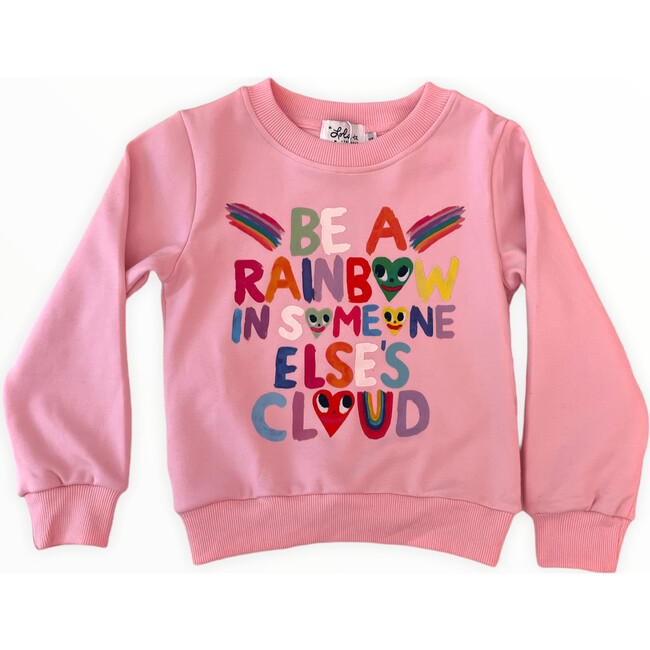Be A Rainbow Sweatshirt, Pink