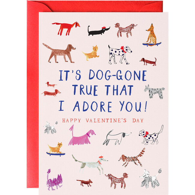 Doggone True - Valentine's Day Greeting Card