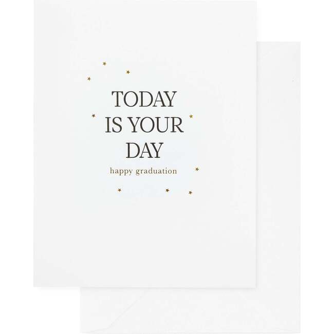 Today is Your Day Card