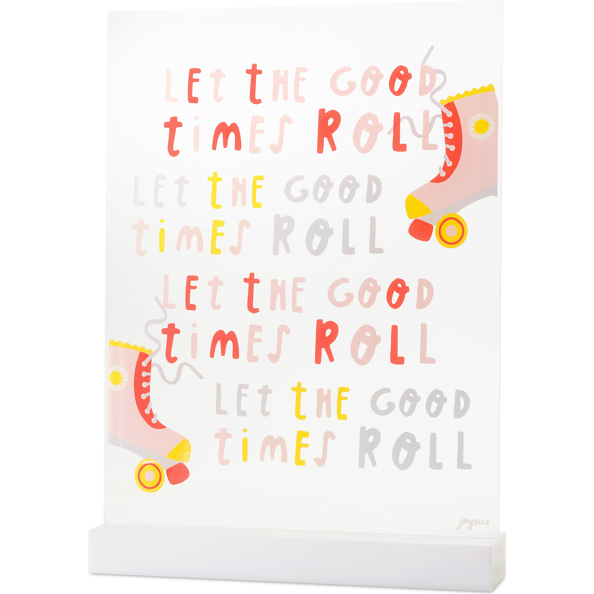 Let the Good Times Roll Acrylic Table Top Sign - Thumbnail 2