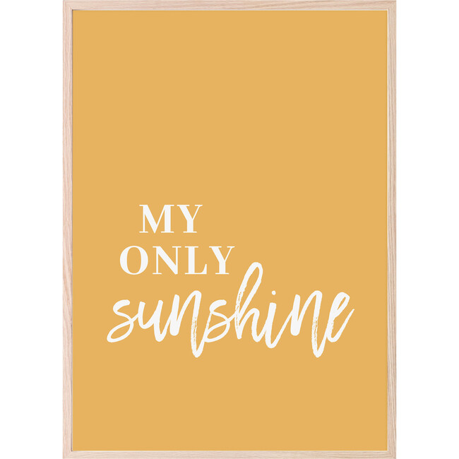 My Only Sunshine Art Print