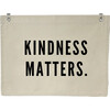 Kindness Matters Canvas Banner - Wall Décor - 1 - thumbnail