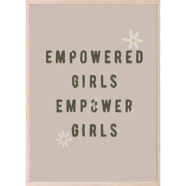 Empowered Girls Empower Girls Art Print