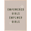 Empowered Girls Empower Girls Art Print - Wall Décor - 1 - thumbnail
