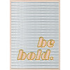 Be Bold Art Print, Pink - Wall Décor - 1 - thumbnail