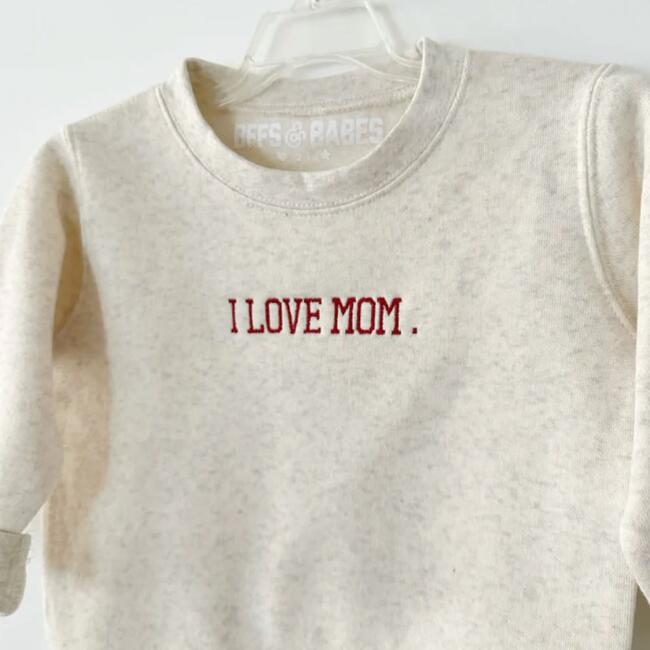 I Love Mom Embroidered Sweatshirt, Oatmeal - Sweatshirts - 2