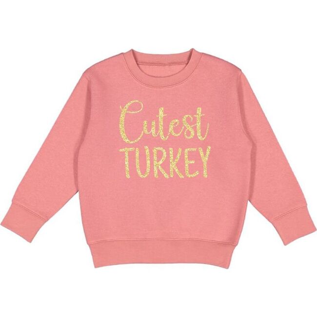 Cutest Turkey Thanksgiving Sweatshirt, Dusty Rose