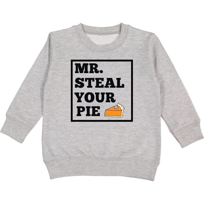 Mr. Steal Your Pie Thanksgiving Sweatshirt, Grey