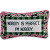 Nobody is Perfect Needlepoint Pillow - Decorative Pillows - 1 - thumbnail