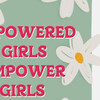 Empowered Girls Empower Girls Art Print - Wall Décor - 2