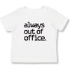 Always Out Of Office Tee, White - T-Shirts - 1 - thumbnail