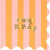 Stripe Happy Birthday Large Napkins - Party - 7