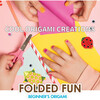 Fun With: Folded Fun - Beginner's Origami - Activity Set - Arts & Crafts - 7