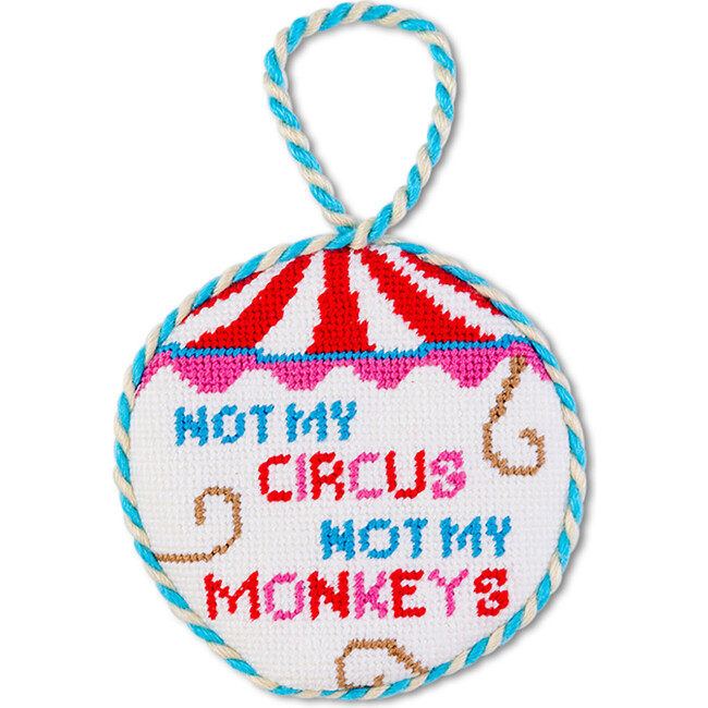 Needlepoint Ornament, Not My Circus