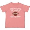 Football Sundays With Daddy Short Sleeve T-Shirt, Dusty Rose - T-Shirts - 1 - thumbnail