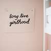 Long Live Girlhood Banner - Wall Décor - 4