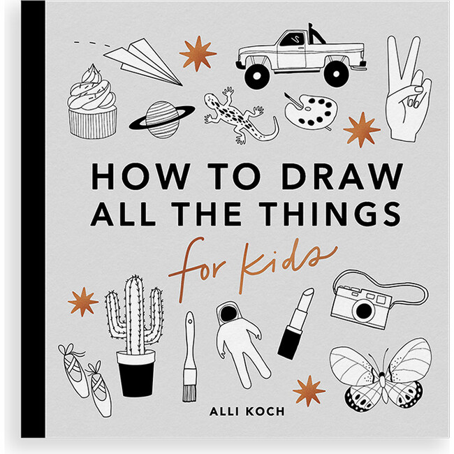 How to Draw All The Things For Kids