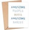 Awesome People Make Awesome Babies Greeting Card, Blue/Brown - Gift Cards - 1 - thumbnail