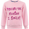 Women's You are the reason I smile Sweatshirt - Sweatshirts - 1 - thumbnail