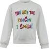 Women’s White You are The Reason I Smile Sweatshirt - Sweatshirts - 1 - thumbnail