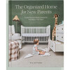 The Organized Home for New Parents - Books - 1 - thumbnail