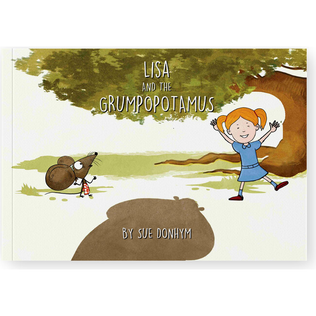 Your Child and the Grumpopotamus (Personalized Adventure Story about Friendship and Bravery)