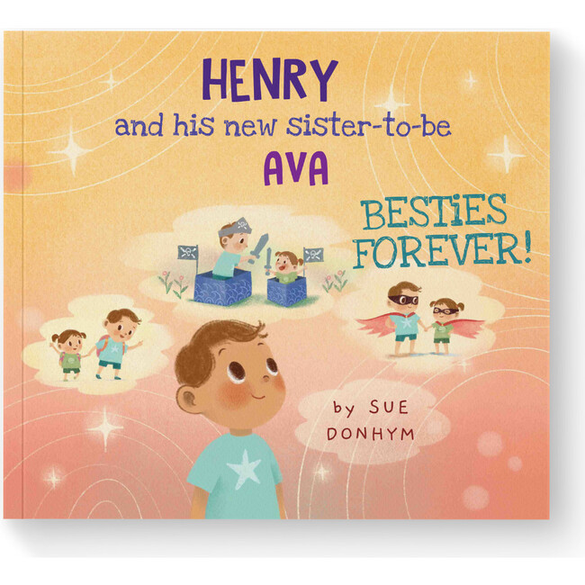 Me and My New Baby Sibling: Besties Forever! (Personalized Book for an Older Sibling to be)