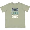 Rad Like Dad Short Sleeve T-Shirt, Sage - T-Shirts - 1 - thumbnail
